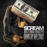 dj_scream_come_up_off_that_feat._juicy_j_project_pat_migos